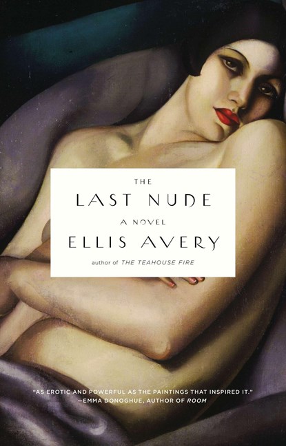 Avery, E: Last Nude, Ellis Avery - Paperback - 9781594486470