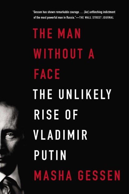 The Man Without a Face, Masha Gessen - Paperback - 9781594486517