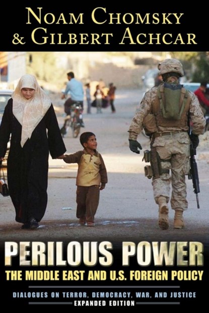 Perilous Power, Noam Chomsky ; Gilbert Achcar ; Stephen R. Shalom - Paperback - 9781594513138
