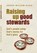 Raising Up Good Stewards, BLACK,  Joseph William - Paperback - 9781594527777