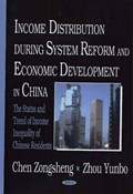 Income Distribution During System Reform & Economic Development in China | Zongsheng, Chen ; Yunbo, Zhou | 