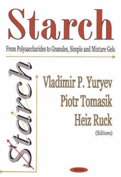 Starch, YURYEV,  Vladimir P ; Tomasik, Piotr ; Ruck, Heiz - Gebonden - 9781594540134