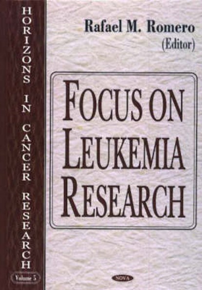 Focus on Leukemia Research, ROMERO,  Rafael M - Gebonden - 9781594540936