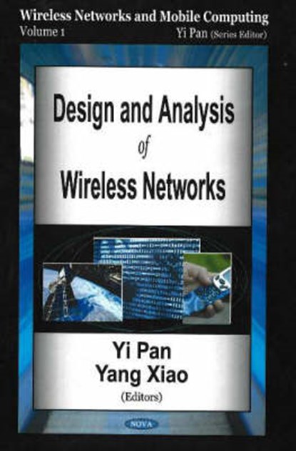 Design & Analysis of Wireless Networks, PAN,  Yi ; Xiao, Yang - Gebonden - 9781594541865