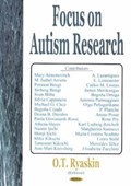 Focus on Autism Research | O T Pyaskin | 