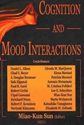 Cognition & Mood Interactions | Miao-Kun Sun | 