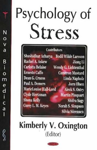 Psychology of Stress, OXINGTON,  Kimberley V - Gebonden - 9781594542466