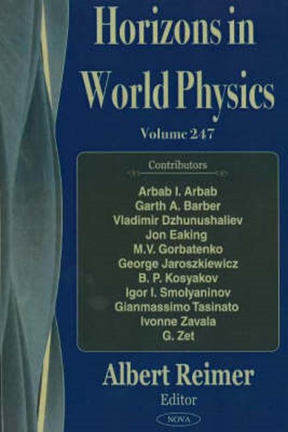 Horizons in World Physics, Volume 247, REIMER,  Albert - Gebonden - 9781594543210