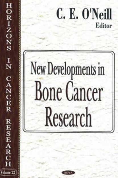 New Developments in Bone Cancer Research, O'NEILL,  C E - Gebonden - 9781594543371