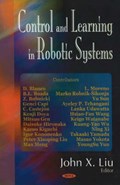Control & Learning in Robotic Systems | John X Liu | 