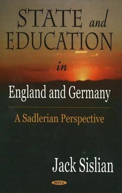 State & Education in England & Germany, SISLAIN,  Jack - Gebonden - 9781594543821