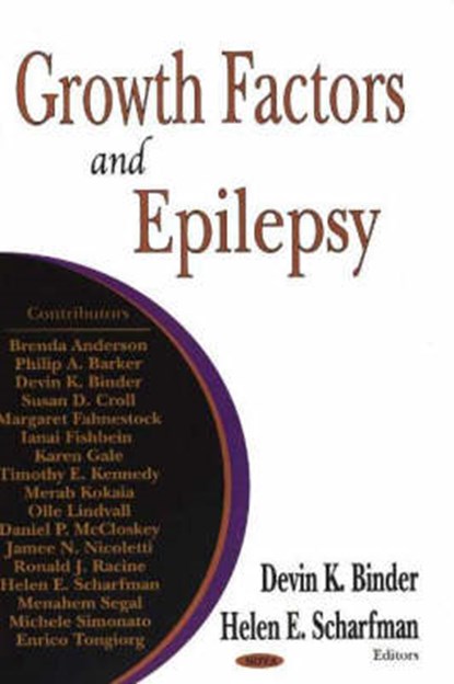 Growth Factors & Epilepsy, SCHARFMAN,  Helen E - Gebonden - 9781594544217