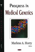 Progress in Medical Genetics | Marlene A Horry | 