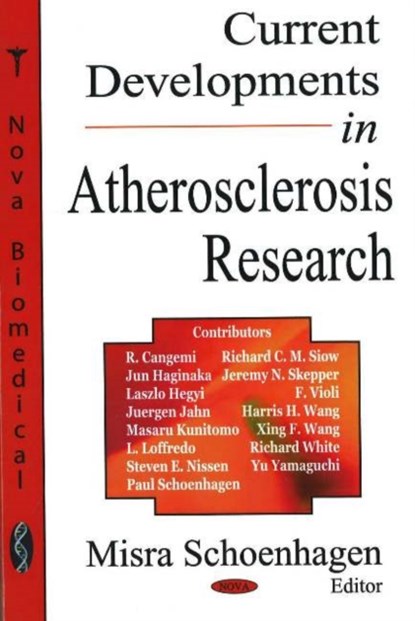 Current Developments in Atherosclerosis Research, Misra Schoenhagen - Gebonden - 9781594544934