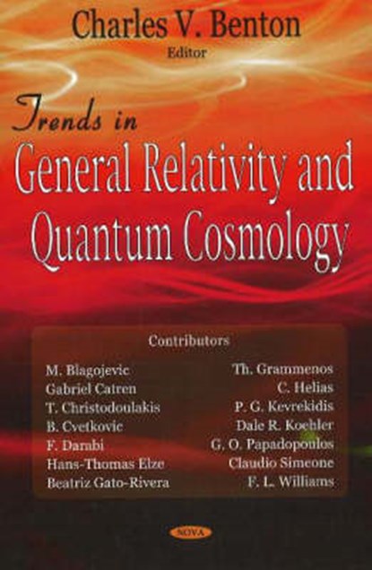 Trends in General Relativity & Quantum Cosmology, BENTON,  Charles V - Gebonden - 9781594547942