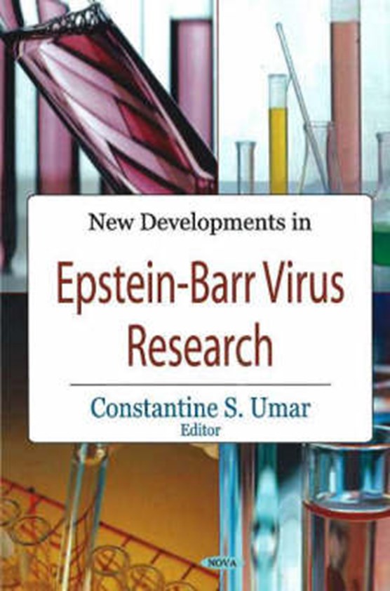 New Developments in Epstein-Barr Virus Research