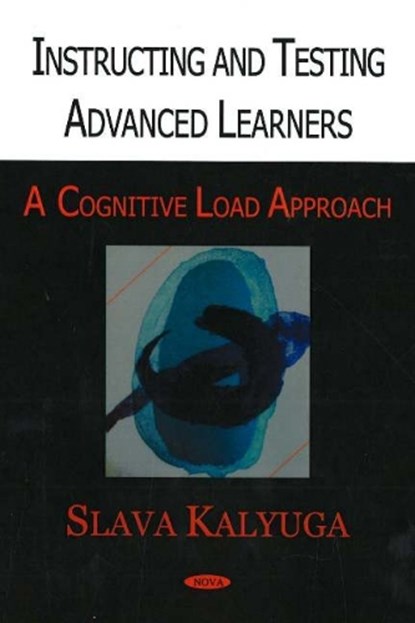 Instructing & Testing Advanced Learners, KALYUGA,  Slava - Gebonden - 9781594548680
