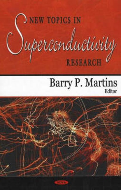 New Topics in Superconductivity Research, MARTINS,  Barry P - Gebonden - 9781594549854