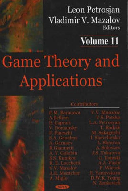 Game Theory & Applications, Volume 11, PETROSJAN,  Leon ; Mazalov, Vladimir V - Gebonden - 9781594549939