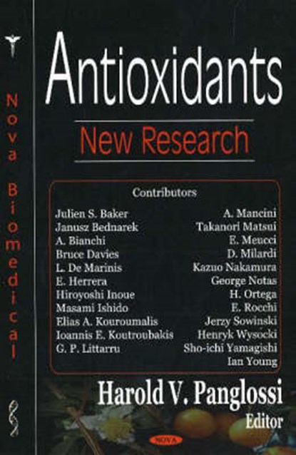 Antioxidants, PANGLOSSI,  Harold V - Gebonden - 9781594549991