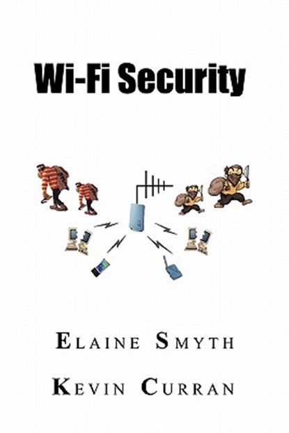 WiFi Security, Kevin Curran - Paperback - 9781594576669