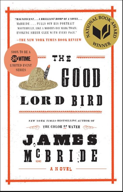 The Good Lord Bird, James McBride - Paperback - 9781594632785
