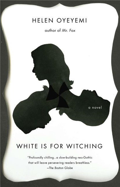 Oyeyemi, H: White Is for Witching, Helen Oyeyemi - Paperback - 9781594633072