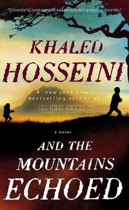 And the Mountains Echoed, Khaled Hosseini - Paperback Pocket - 9781594633102