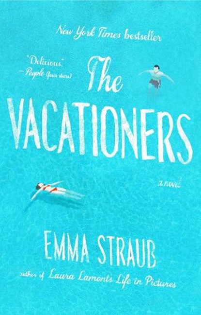 The Vacationers, Emma Straub - Paperback - 9781594633881