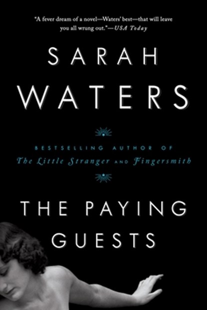 The Paying Guests, Sarah Waters - Paperback - 9781594633928