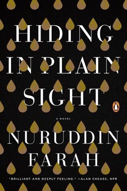 Hiding in Plain Sight, Nuruddin Farah - Paperback - 9781594634109