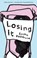 Losing It, niet bekend - Paperback - 9781594634789