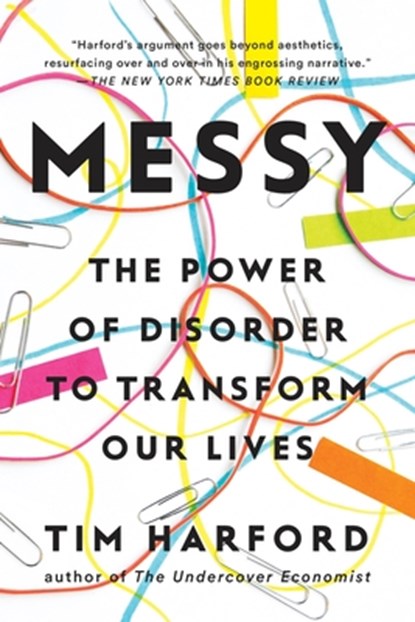 MESSY, Tim Harford - Paperback - 9781594634802
