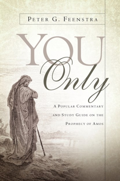 You Only, Peter G Feenstra - Paperback - 9781594676918