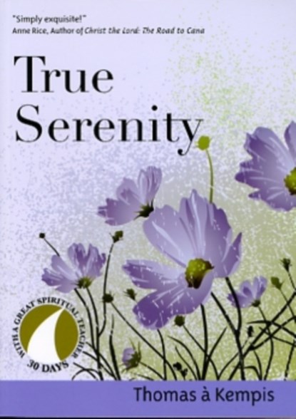 True Serenity, John J. Kirvan - Paperback - 9781594711572