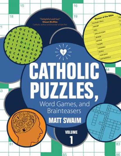 Catholic Puzzles, Word Games, and Brainteasers, Matt Swaim - Paperback - 9781594715495