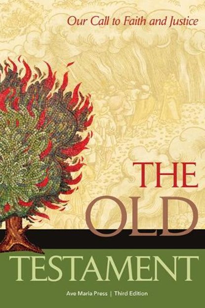The Old Testament: Our Call to Faith and Justice, Ave Maria Press - Paperback - 9781594718755