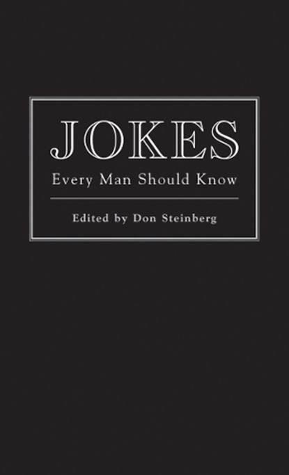 Jokes Every Man Should Know, Don Steinberg - Gebonden - 9781594742286