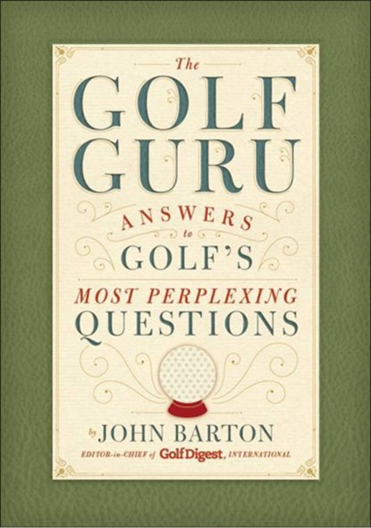The Golf Guru, John Barton - Gebonden - 9781594743221