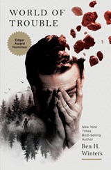World of Trouble - Ben H. Winters - 9781594746857