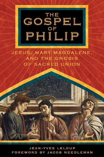 The Gospel of Philip, Jean-Yves Leloup - Paperback - 9781594770227
