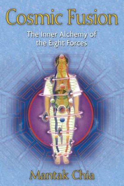 Cosmic Fusion, Mantak Chia - Paperback - 9781594771064
