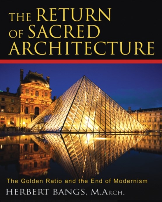 The Return of Sacred Architecture