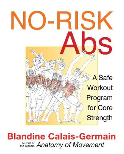 No-Risk Abs, Blandine Calais-Germain - Paperback - 9781594773891