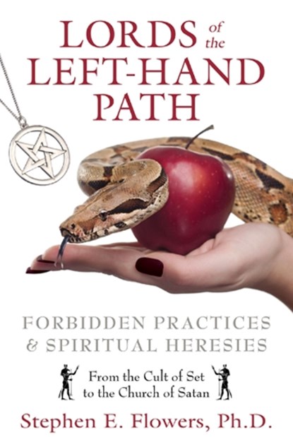Lords of the Left-Hand Path, Stephen E. Flowers - Paperback - 9781594774676