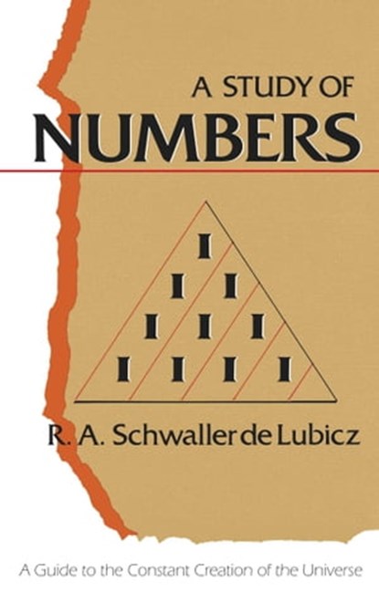 A Study of Numbers, R. A. Schwaller de Lubicz - Ebook - 9781594776267