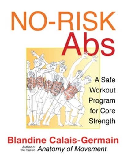 No-Risk Abs, Blandine Calais-Germain - Ebook - 9781594777554