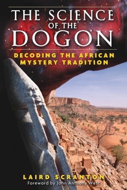 The Science of the Dogon, Laird Scranton - Ebook - 9781594777783
