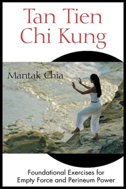 Tan Tien Chi Kung, Mantak Chia - Ebook - 9781594778414