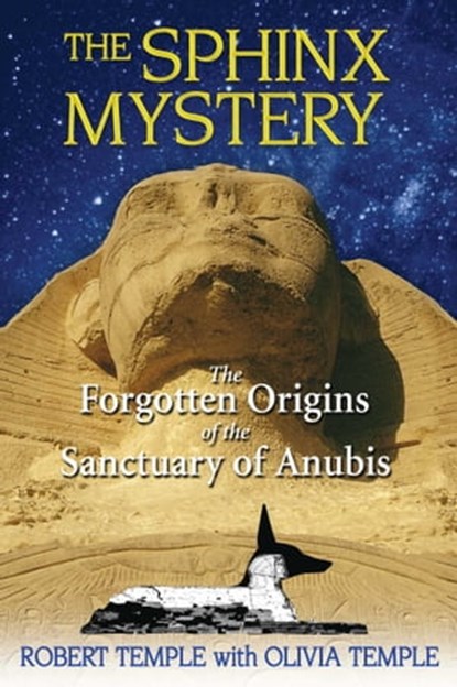 The Sphinx Mystery, Robert Temple - Ebook - 9781594778841